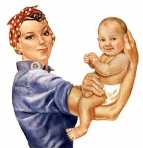 working mom image of Rosie the Riveter with a baby