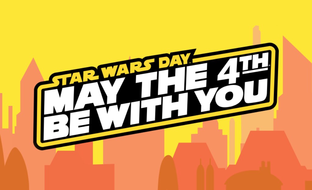 Star Wars Day graphic with "May the 4th be with you" written out above a space city skyline in yellow and orange