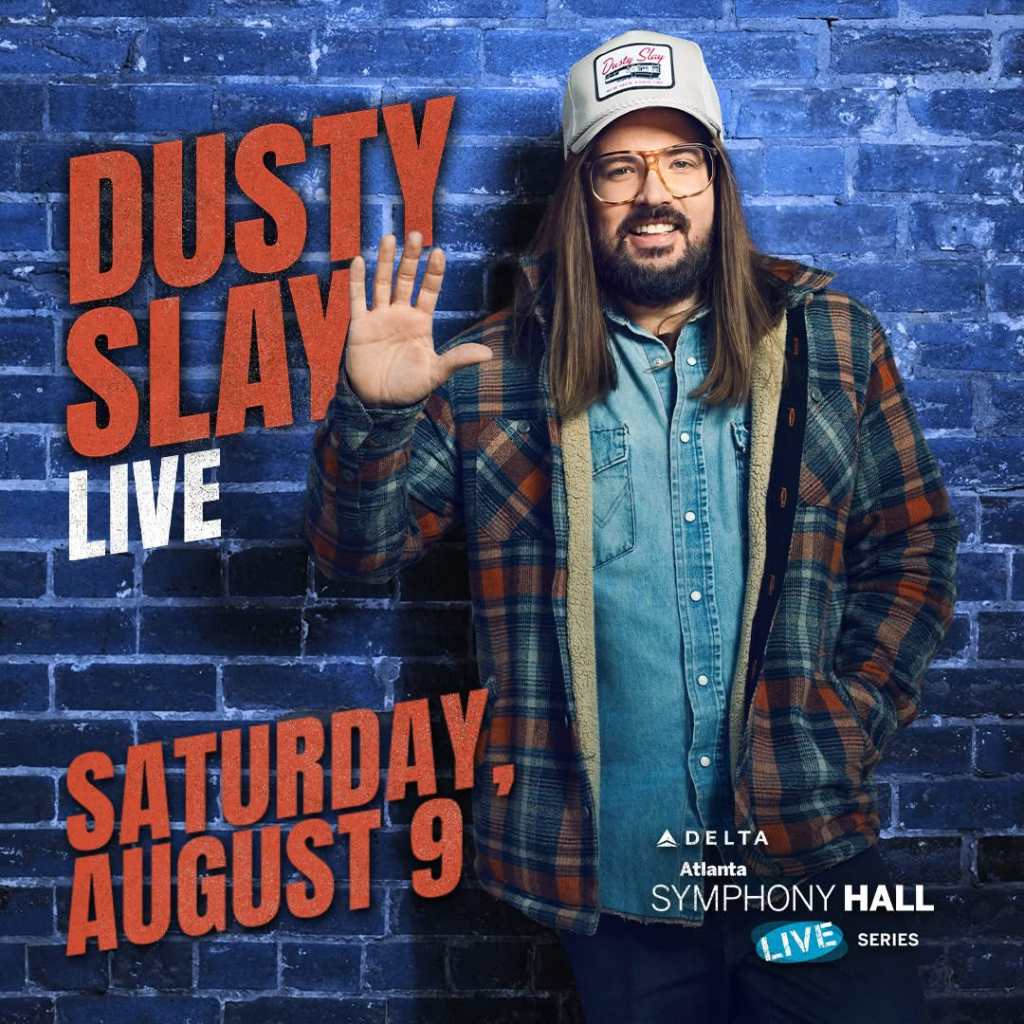 A man in a trucker hat and glasses against a brick wall with the words "Dusty Slay live" and "Saturday, August 9."